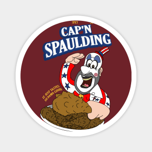 Cap'n Spaulding Magnet